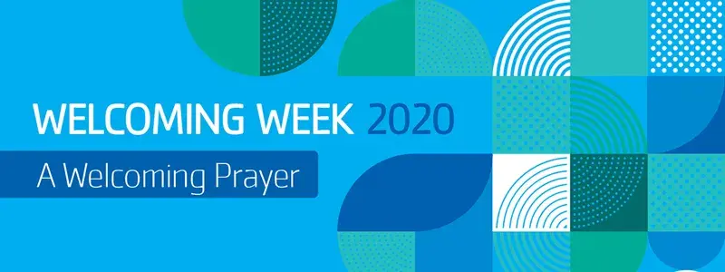 Welcoming Week Prayer