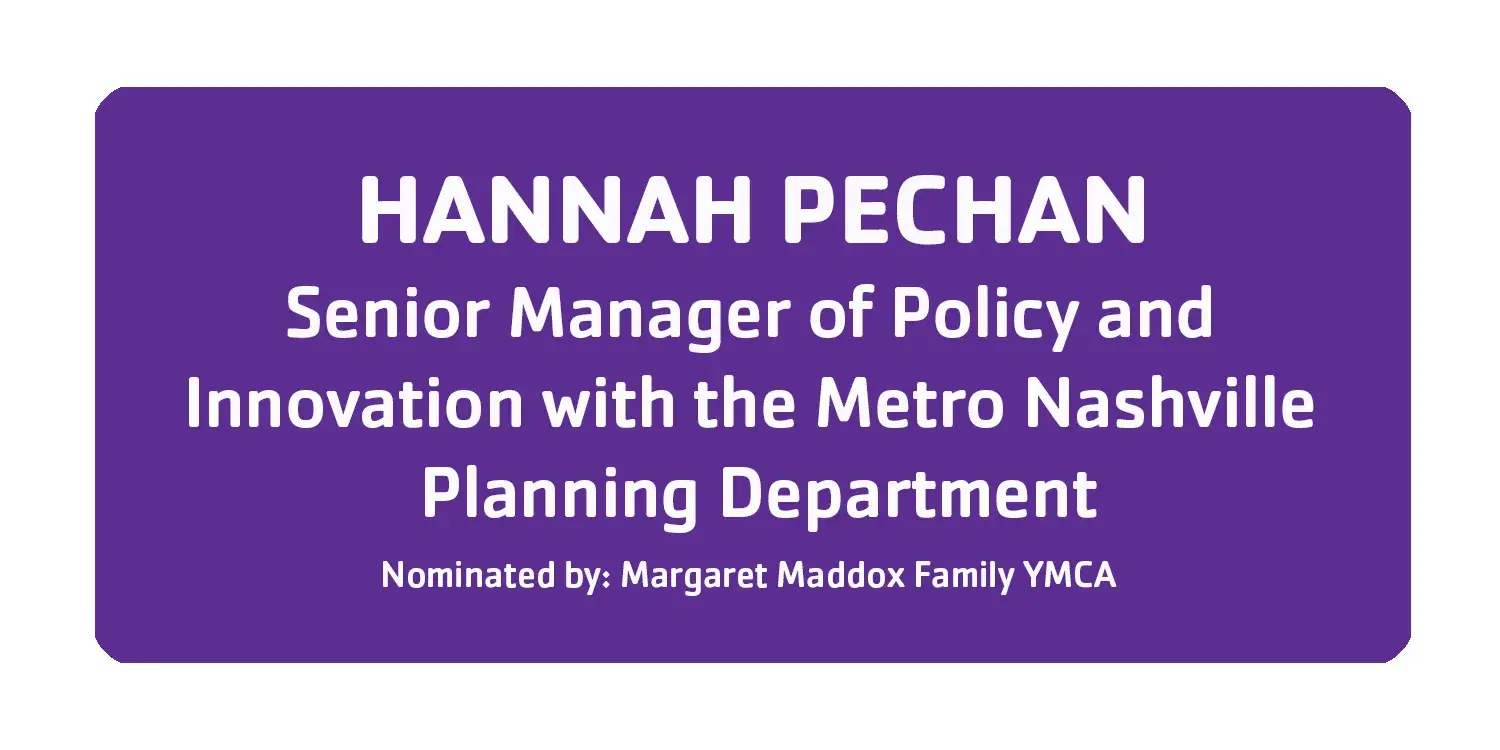 Hannan Pechan Senior Manager of Policy and Innovation with the Metro Nashville Planning Department
