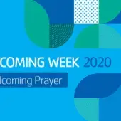 Welcoming Week Prayer